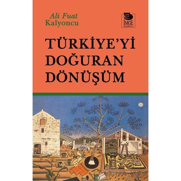 Türkiye'yi Doğuran Dönüşüm | İmge Kitabevi (İnce Kapak)