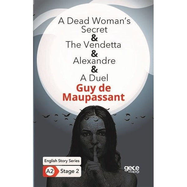 A Dead Womans Secret The Vendetta - Alexandre - A Duel - English Story Series - A2 Stage 2 | Gece Kitaplığı