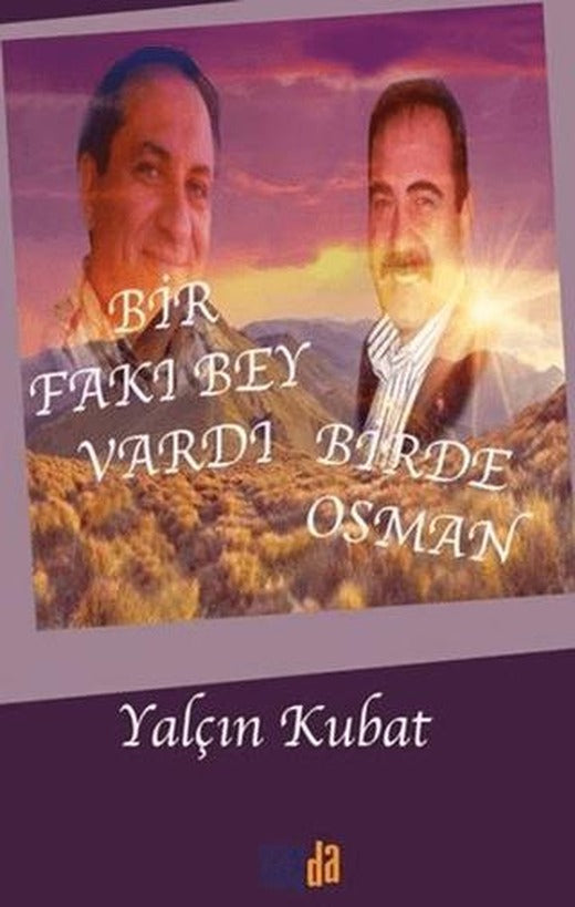 Bir Fakı Bey Vardı Bir de Osman | Sayda Yayınları (Ciltsiz)