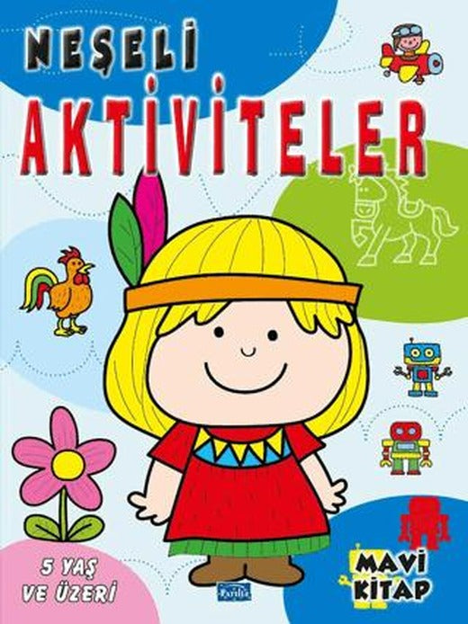 Neşeli Aktiviteler – Mavi Kitap | Parıltı Yayınları (Ciltsiz)