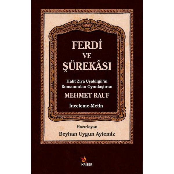 Ferdi ve Şürekası İnceleme - Metin | Kriter (İnce Kapak)