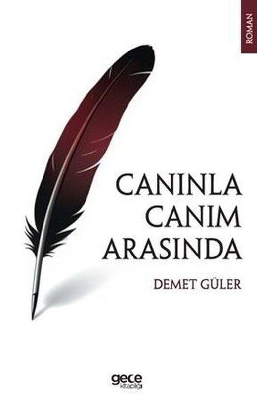 Canınla Canım Arasında | Gece Kitaplığı (İnce Kapak)