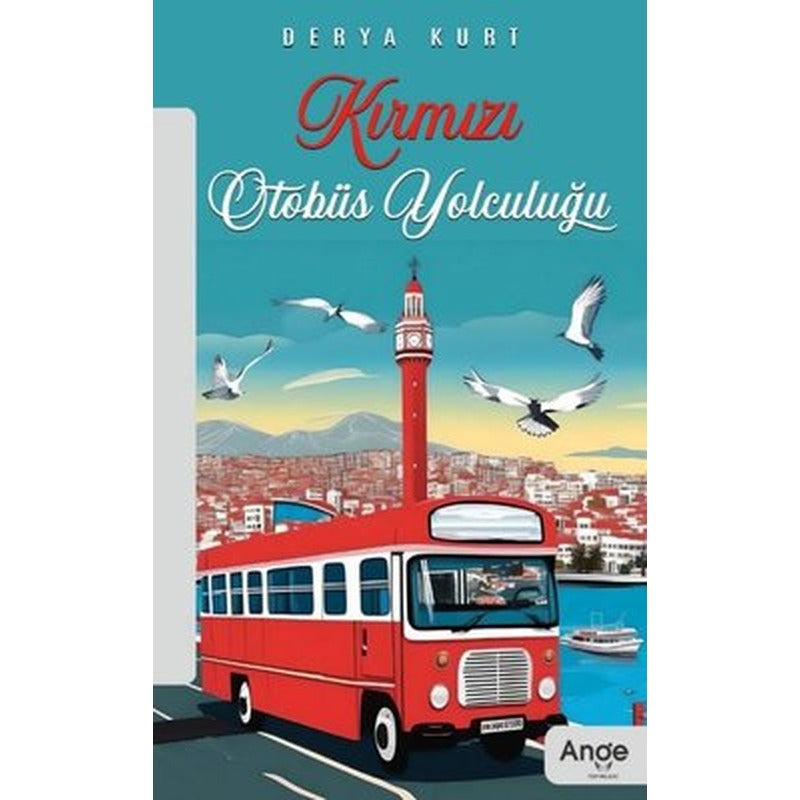 Kırmızı Otobüs Yolculuğu | Ange Yayınları