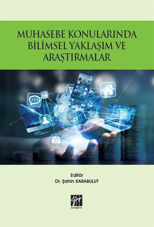Muhasebe Konularında Bilimsel Yaklaşım ve Araştırmalar | Gazi Kitabevi (Ciltsiz)