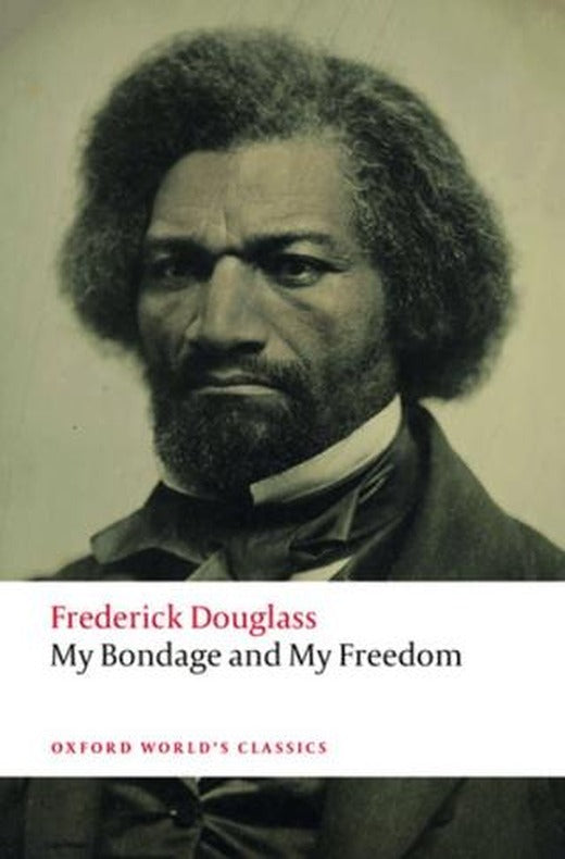 My Bondage and My Freedom