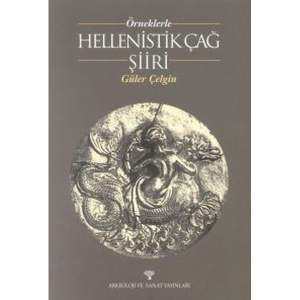 Örneklerle Hellenistik Çağ Şiiri