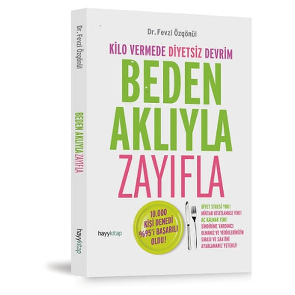 Beden Aklıyla Zayıfla | Hayykitap (İnce Kapak)