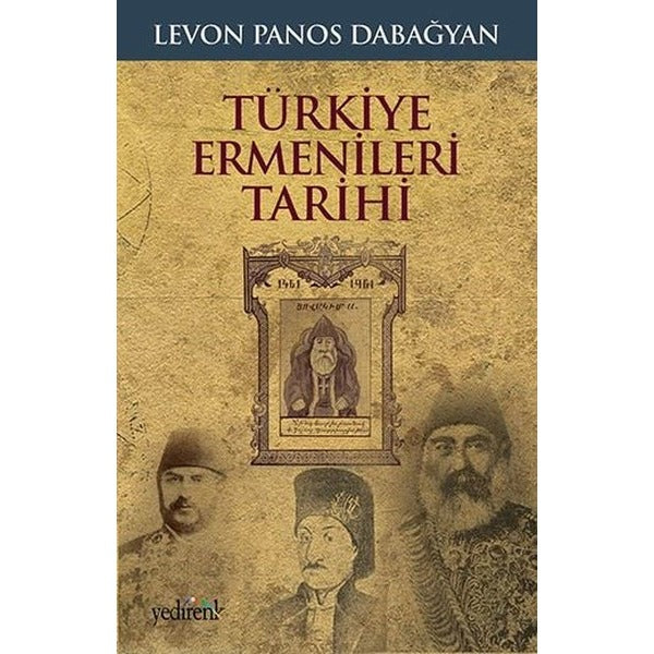 Türkiye Ermenileri Tarihi | Yedirenk