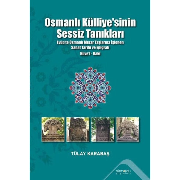 Osmanlı Külliyesi’nin Sessiz Tanıkları