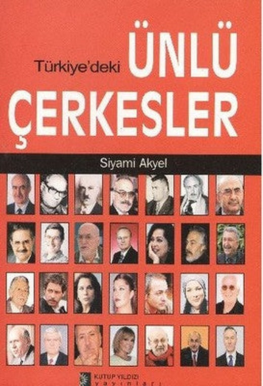 Türkiye'deki Ünlü Çerkesler | Kutup Yıldızı Yayınları