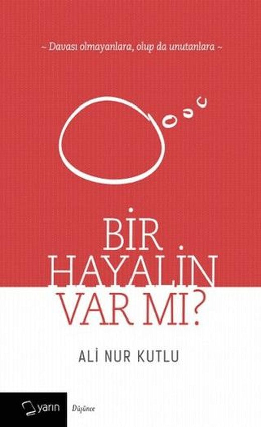 Bir Hayalin Var Mı? | Yarın Yayınları (Ciltsiz)