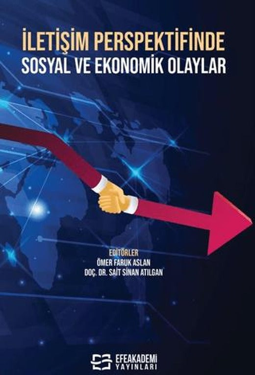 İletişim Perspektifinde Sosyal ve Ekonomik Olaylar