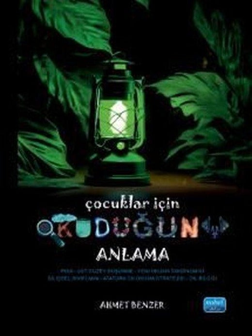 Çocuklar İçin Okuduğunu Anlama | Nobel Akademik Yayıncılık (İnce Kapak)