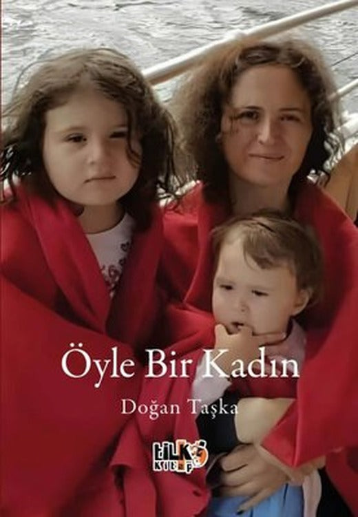 Öyle Bir Kadın | Tilki Kitap (İnce Kapak)