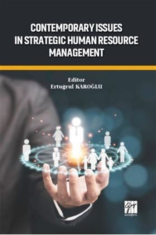 Contemporary Issues In Strategic Human Resource Management | Gazi Kitabevi (Ciltsiz)