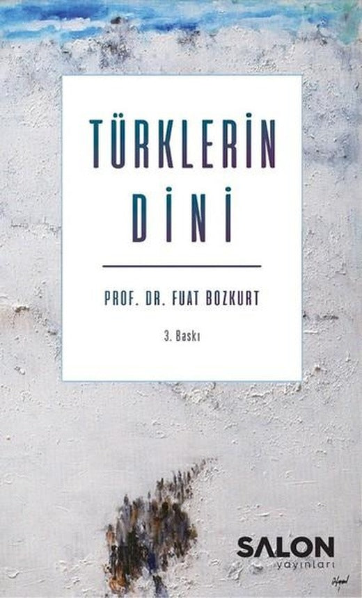 Türklerin Dini | Salon Yayınları (İnce Kapak)