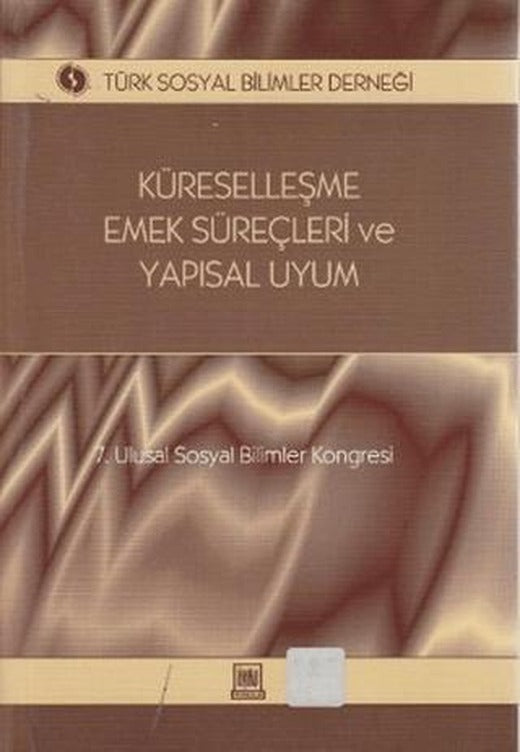 Küreselleşme, Emek Süreçleri ve Yapısal Uyum | İmaj Yayıncılık (Ciltsiz)