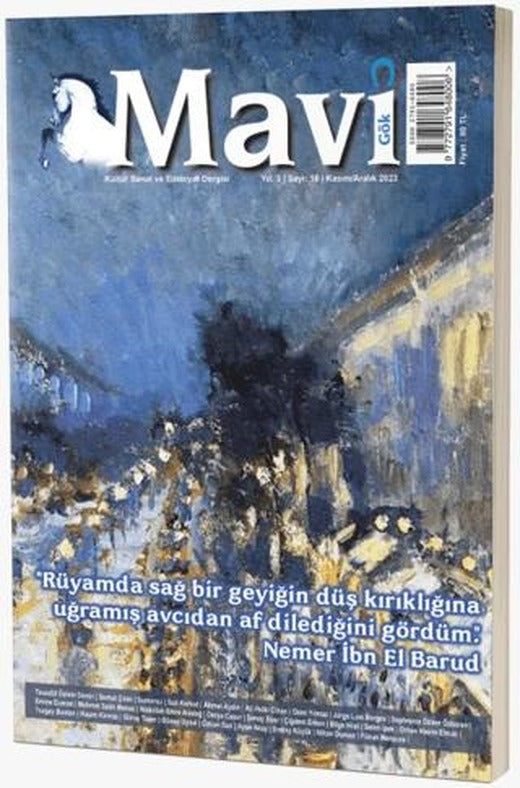 Mavi Gök Kültür Sanat Edebiyat Dergisi Sayı: 16 Kasım Aralık 2023 | Mavi Gök Dergisi Yayınları (Ciltsiz)