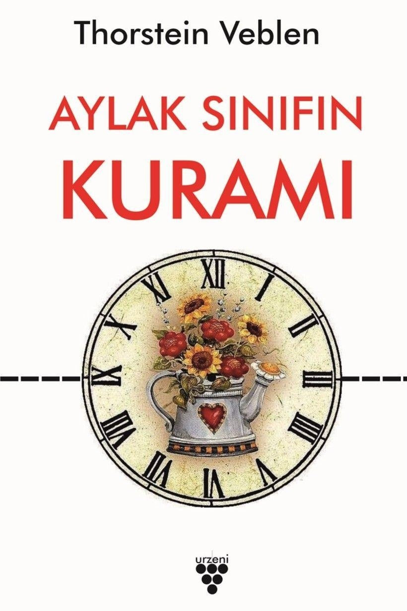 Aylak Sınıfın Kuramı | Urzeni Yayıncılık (Ciltsiz)
