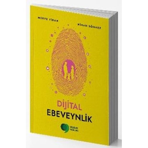 Dijital Ebeveynlik | Yeşilay Yayınları (İnce Kapak)