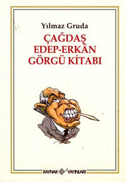 Çağdaş Edep-Erkan Görgü Kitabı | Kaynak Yayınları (İnce Kapak) - Resim 1