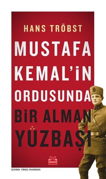 Mustafa Kemal'in Ordusunda Bir Alman Yüzbaşı | Kırmızı Kedi (İnce Kapak) - Resim 1