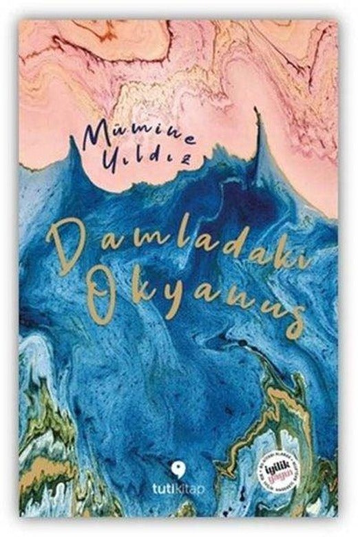 Damladaki Okyanus | Tuti Kitap (İnce Kapak)