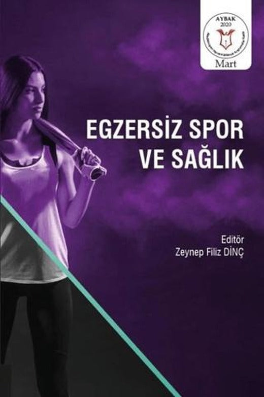 Egzersiz Spor ve Sağlık | Akademisyen Kitabevi (Ciltsiz)