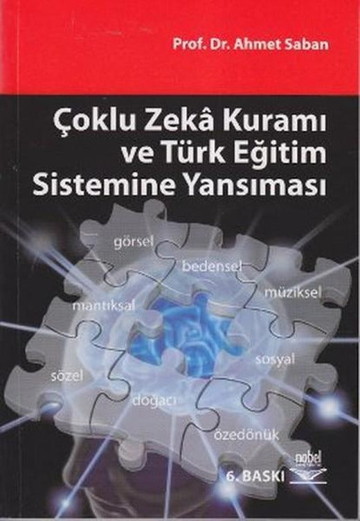 Çoklu Zeka Kuramı ve Türk Eğitim Sistemine Yansıması | Nobel Akademik Yayıncılık (İnce Kapak)