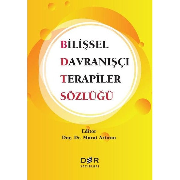 Bilişsel Davranışçı Terapiler Sözlüğü