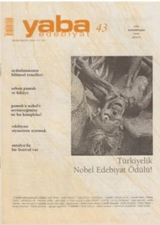 Yaba Edebiyat Dergisi Sayı: 43 | Yaba Dergisi Yayınları (Ciltsiz)