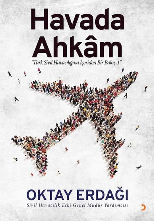 Havada Ahkam-Türk Sivil Havacılığına İçeriden Bir Bakış 1 | Cinius (İnce Kapak)