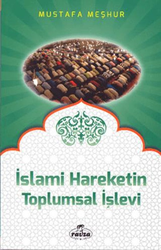 İslami Hareketin Toplumsal İşlevi