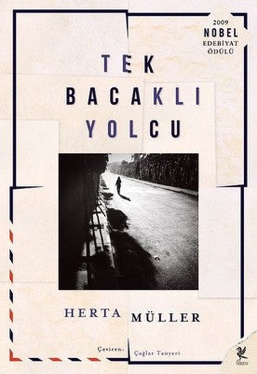 Tek Bacaklı Yolcu | Siren Yayınları (İnce Kapak)