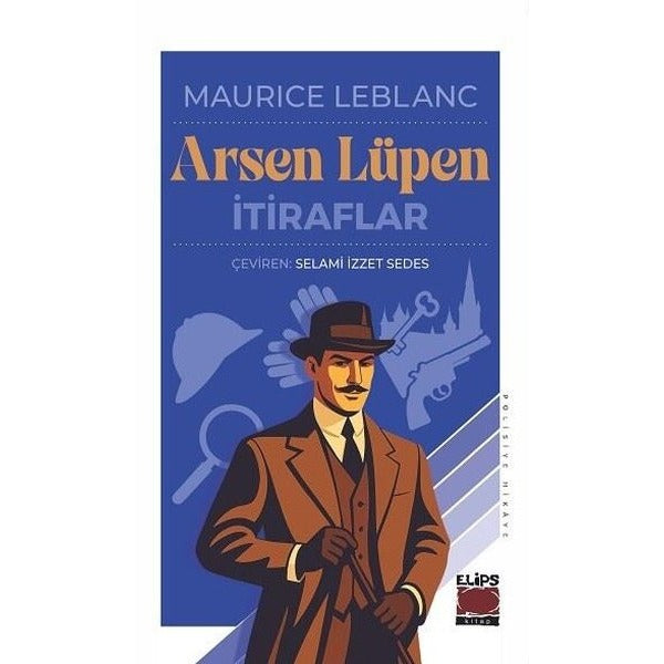 Arsen Lüpen-İtiraflar | Elips Kitapları (İnce Kapak)