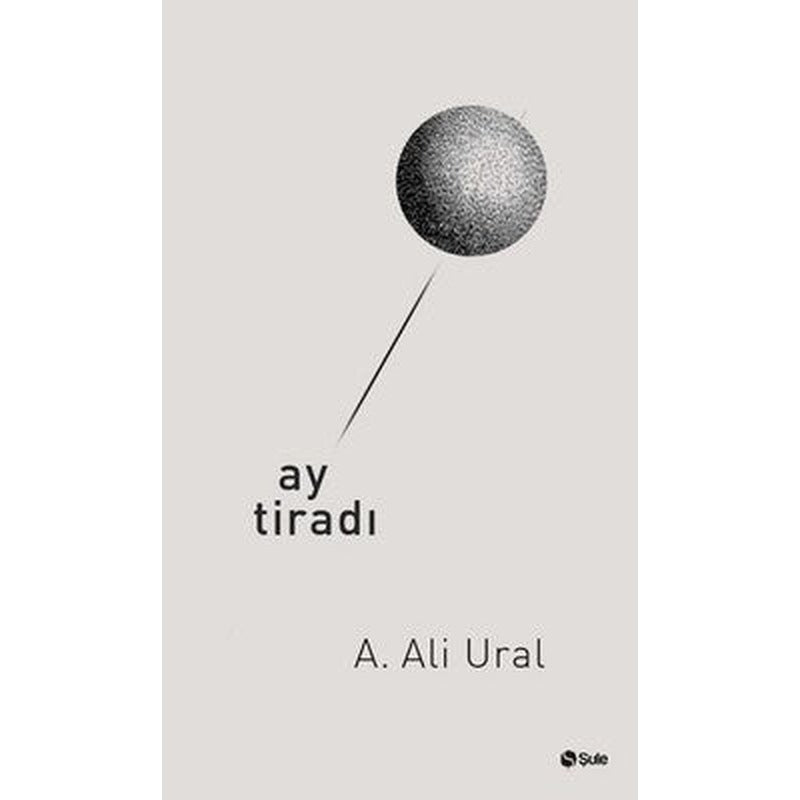Ay Tiradı | Şule Yayınları