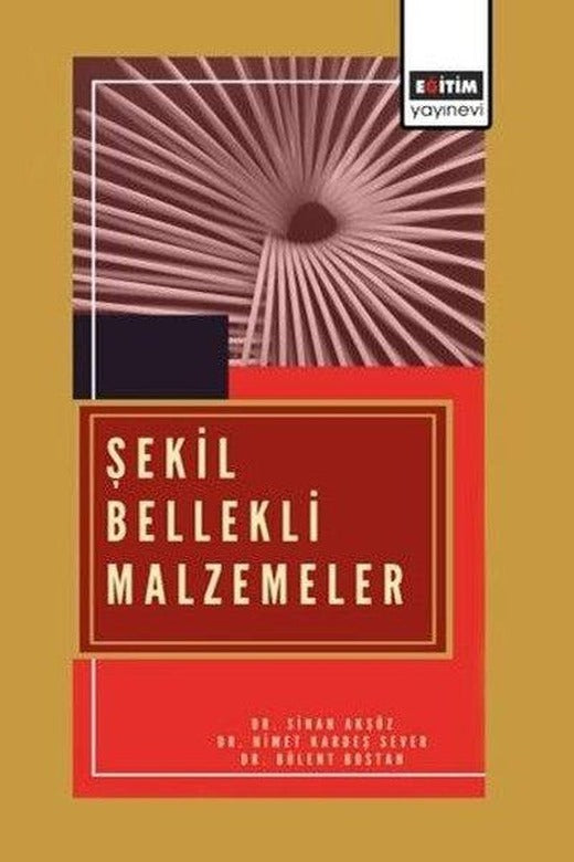 Şekil Bellekli Malzemeler | Eğitim Yayınevi (İnce Kapak)