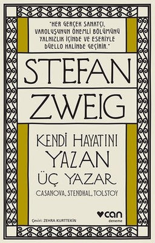 Kendi Hayatını Yazan Üç Yazar | Can Yayınları