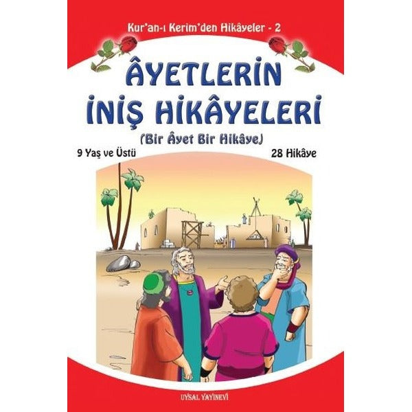 Ayetlerin İniş Hikayeleri (Orta Boy)