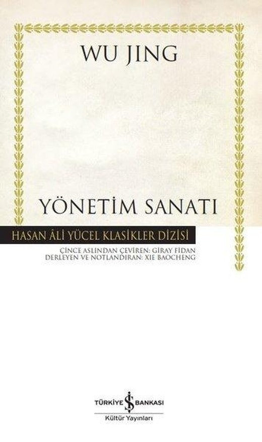 Yönetim Sanatı - Hasan Ali Yücel Klasikler | İş Bankası Kültür Yayınları (Ciltli)
