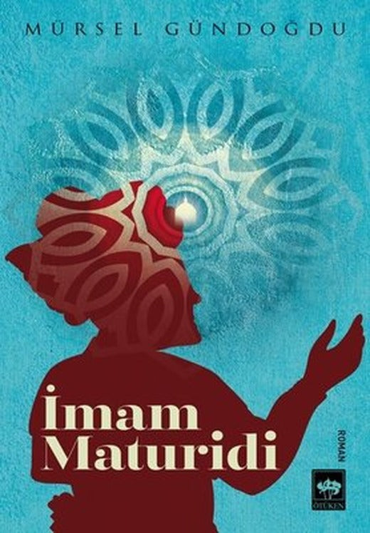 İmam Maturidi | Ötüken Neşriyat Yayınları