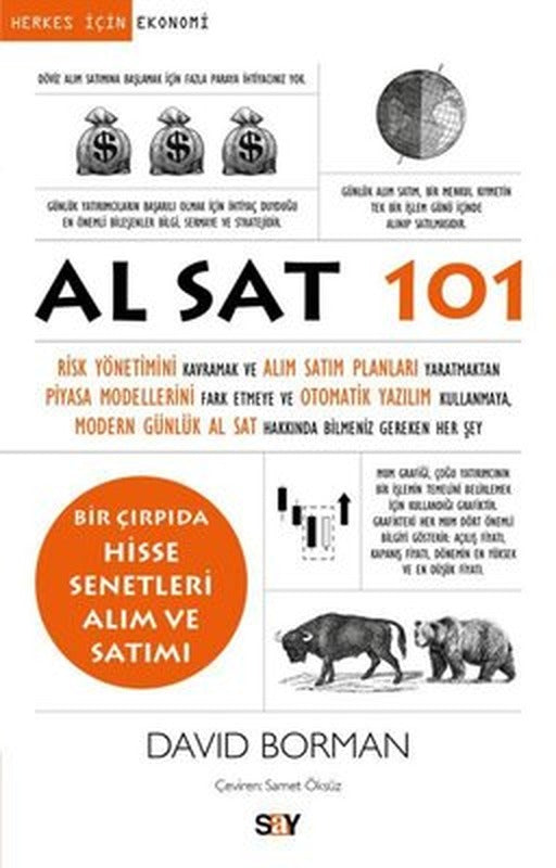 Al Sat 101 - Bir Çırpıda Hisse Senetleri Alım ve Satımı | Say Yayınları (İnce Kapak)