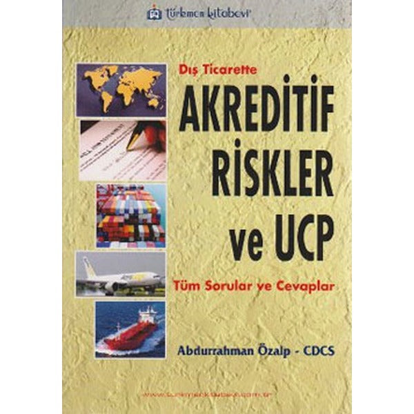 Dış Ticarette Akreditif Riskler ve UCP | Türkmen Kitabevi (Ciltsiz)