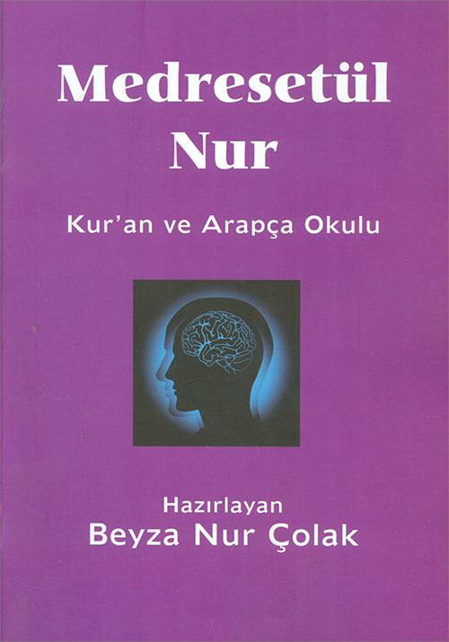 Medresetül Nur - Kuran ve Arapça Okulu | Kitap Yayınları - Resim 1