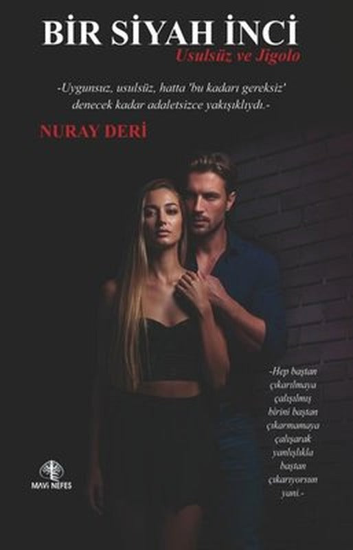 Bir Siyah İnci - Usulsüz ve Jigolo | Mavi Nefes (İnce Kapak)