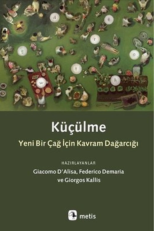 Küçülme-Yeni Bir Çağ İçin Kavram Dağarcığı | Metis Yayınları