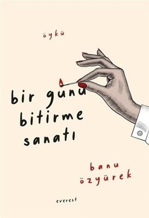 Bir Günü Bitirme Sanatı | Everest Yayınları