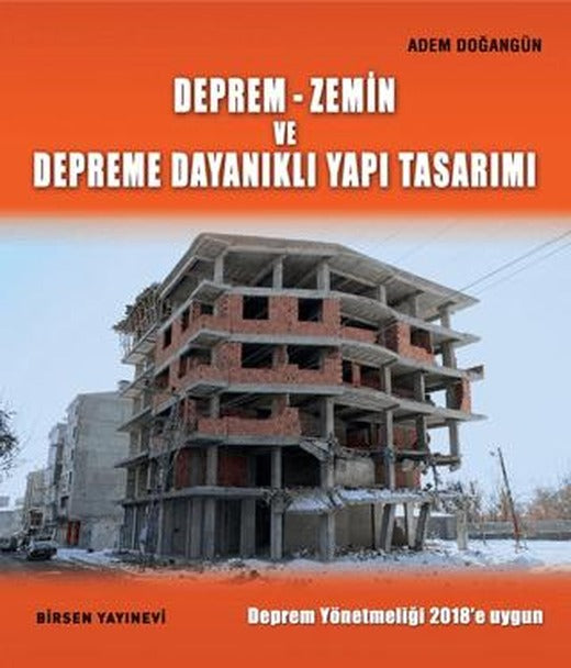 Deprem-Zemin ve Depreme Dayanıklı Yapı Tasarımı