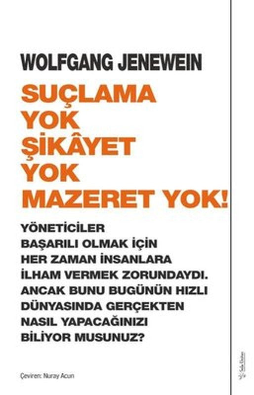 Suçlama Yok Şikayet Yok Mazeret Yok! | Sola Unitas