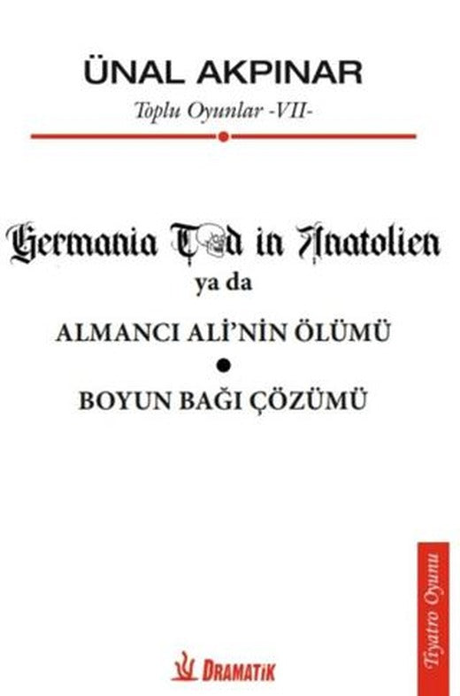 Toplu Oyunlar VII | Dramatik Yayınları (Ciltsiz)